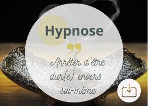 Hypnose Mp3 arrêter d'être dure envers soi-même
