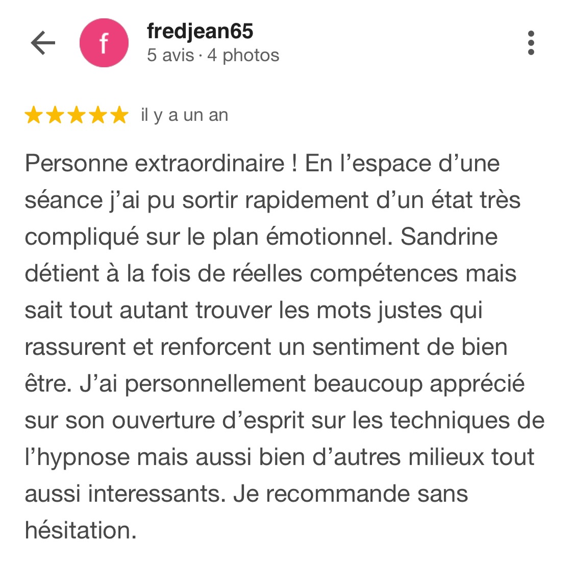 Avis de Fred, proche de Saint Lys – Hypnose avec Sandrine Garcia, séance en en Cabinet ou Visio
